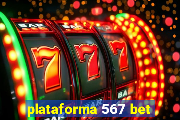 plataforma 567 bet